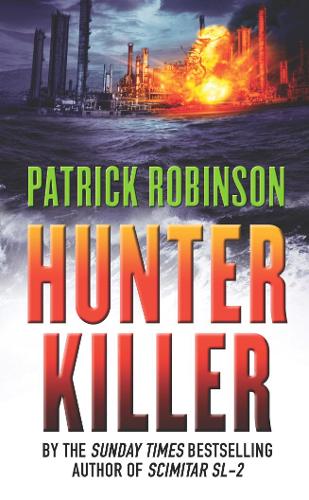 Бумажная книга «Hunter Killer», автор Патрик Робинсон - фото №1