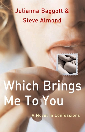 Бумажная книга «Which Brings Me To You», авторов Стив Алмонд, Джулианна Багготт - фото №1