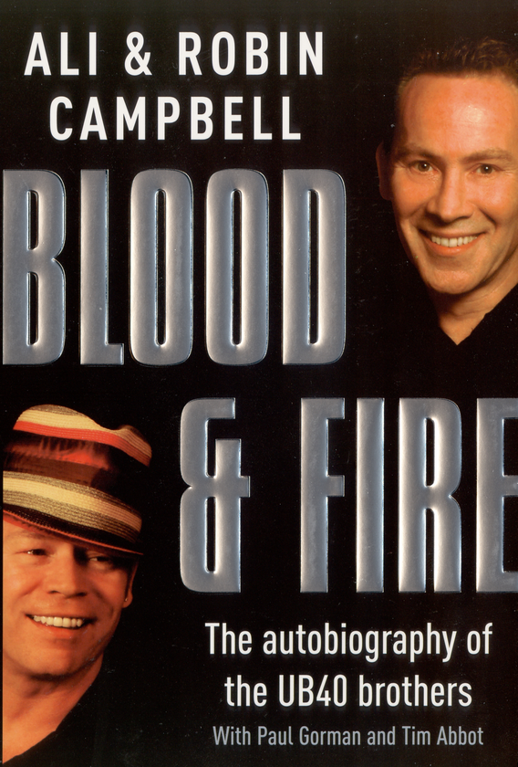 Паперова книга «Blood And Fire», авторів Алі Кемпбелл, Робін Кемпбелл - фото №1