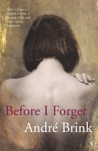 Бумажная книга «Before I Forget», автор Андре Бринк - фото №1