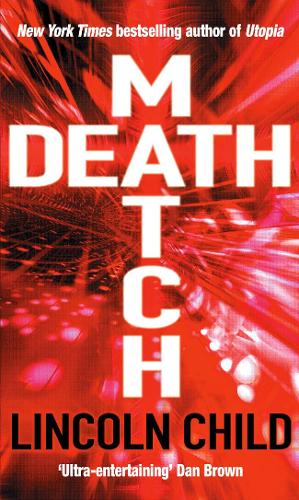 Паперова книга «Death Match», автор Лінкольн Чайлд - фото №1