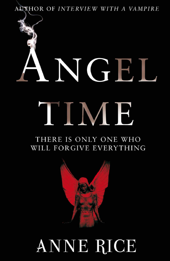 Паперова книга «Angel Time», автор Енн Райс - фото №1