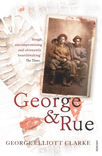 Паперова книга «George & Rue», автор Джордж Елліотт Кларк - фото №1