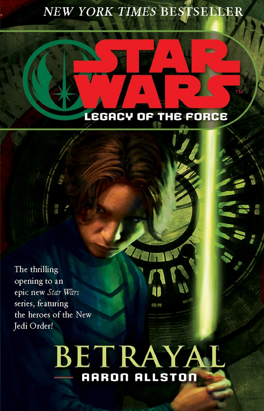 Бумажная книга «Star Wars. Legacy of the Force I. Betrayal», автор Аарон Олстон - фото №1