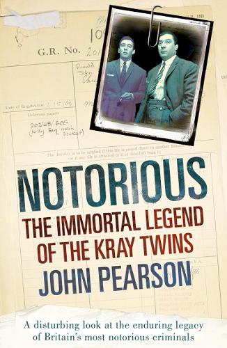 Бумажная книга «Notorious: The Immortal Legend of the Kray Twins» - фото №1