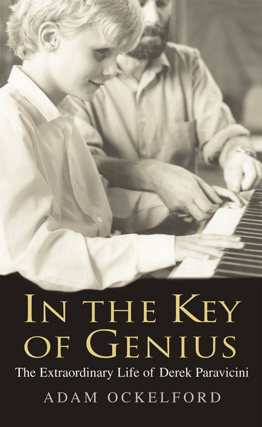 Бумажная книга «In The Key of Genius. The Extraordinary Life of Derek Paravicini», автор Адам Окелфорд - фото №1