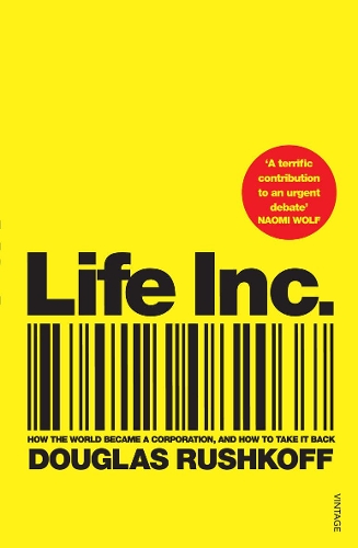 Паперова книга «Life Inc», автор Дуглас Рашкофф - фото №1