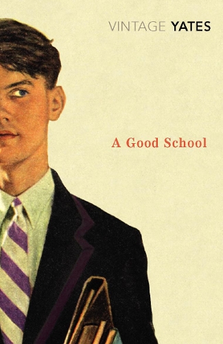 Паперова книга «A Good School», автор Річард Йєйтс - фото №1