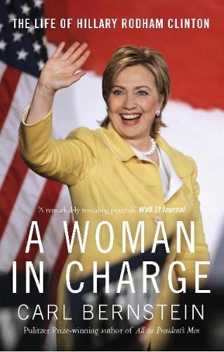Бумажная книга «A Woman In Charge», автор Карл Бернстин - фото №1