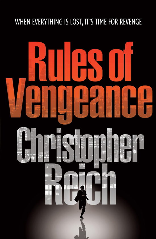 Паперова книга «Rules of Vengeance», автор Кристофер Райх - фото №1