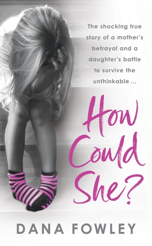 Бумажная книга «How Could She?», автор Дана Фаули - фото №1