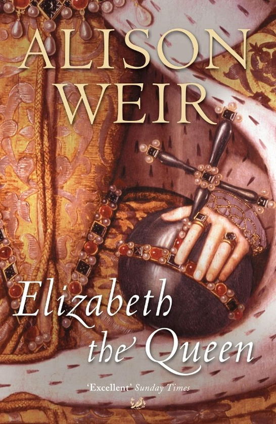 Паперова книга «Elizabeth, The Queen», автор Елісон Уейр - фото №1