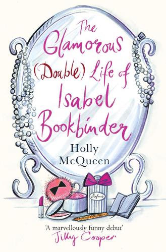 Бумажная книга «The Glamorous (Double) Life of Isabel Bookbinder», автор Холли Макквин - фото №1
