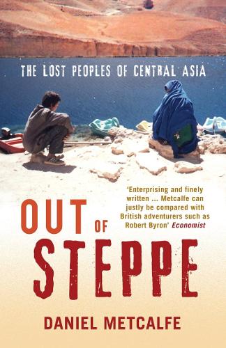 Бумажная книга «Out of Steppe», автор Дэниел Меткалф - фото №1