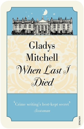 Бумажная книга «When Last I Died», автор Глэдис Митчелл - фото №1