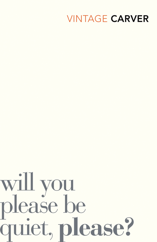 Бумажная книга «Will You Please Be Quiet, Please?», автор Реймонд Карвер - фото №1