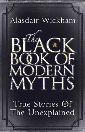 Бумажная книга «The Black Book of Modern Myths», автор Аласдар Вичхам - фото №1