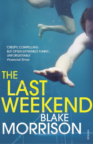 Паперова книга «The Last Weekend», автор Блейк Моррісон - фото №1