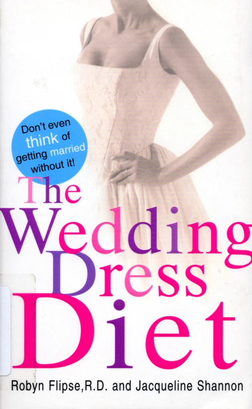 Бумажная книга «The Wedding Dress Diet», авторов Жаклин Шеннон, Робин Флипс - фото №1