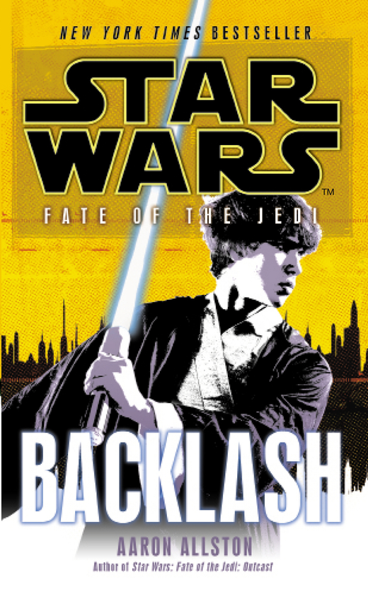 Бумажная книга «Star Wars. Fate of the Jedi. Backlash», автор Аарон Олстон - фото №1
