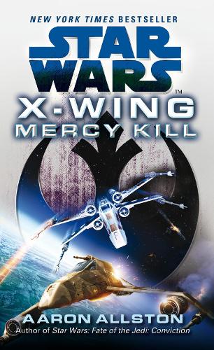 Бумажная книга «Star Wars. X-Wing. Mercy Kill», автор Аарон Олстон - фото №1