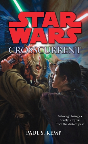 Бумажная книга «Star Wars. Crosscurrent», автор Пол Кемп - фото №1