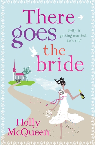 Паперова книга «There Goes the Bride», автор Голлі Макквін - фото №1