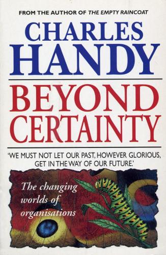 Паперова книга «Beyond Certainty», автор Чарльз Хэнди - фото №1