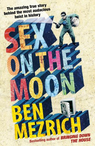 Бумажная книга «Sex on the Moon», автор Бен Мезрич - фото №1