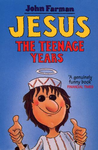 Паперова книга «Jesus - The Teenage Years», автор Джон Фарман - фото №1