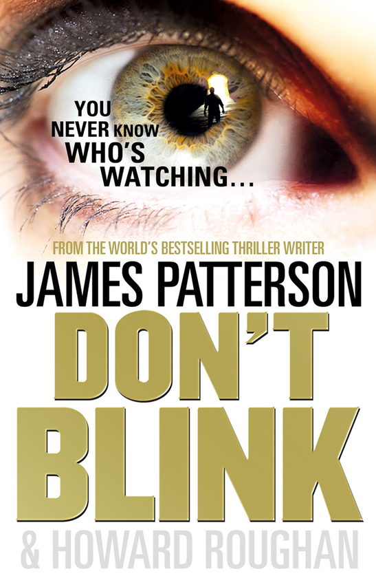 Бумажная книга «Don't Blink», автор Джеймс Паттерсон - фото №1