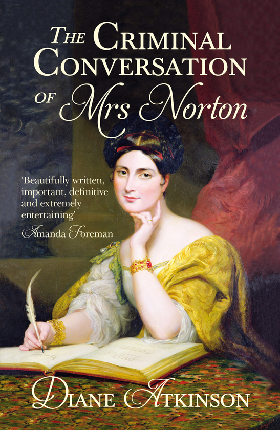 Паперова книга «The Criminal Conversation of Mrs Norton», автор Даян Аткінсон - фото №1