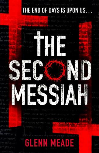 Бумажная книга «The Second Messiah», автор Глен Мид - фото №1
