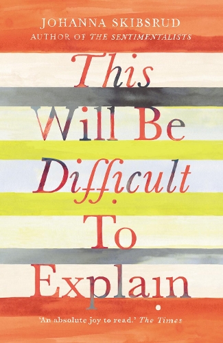 Паперова книга «This Will Be Difficult to Explain and Other Stories», автор Йоганна Скібсруд - фото №1