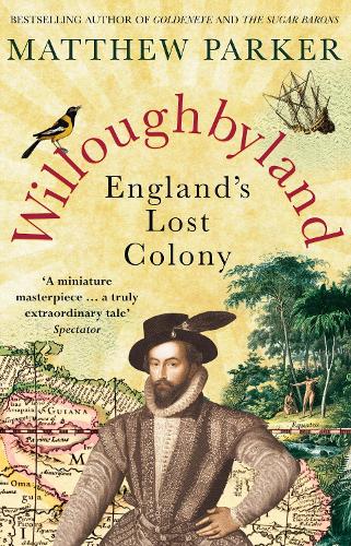 Паперова книга «Willoughbyland. England's Lost Colony», автор Метью Паркер - фото №1