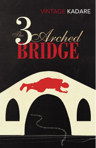 Паперова книга «The Three-Arched Bridge», автор Ісмаїл Кадаре - фото №1