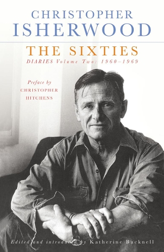 Бумажная книга «The Sixties Diaries Volume 2», автор Кристофер Ишервуд - фото №1