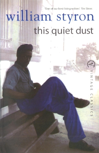 Паперова книга «This Quiet Dust», автор Вільям Стайрон - фото №1