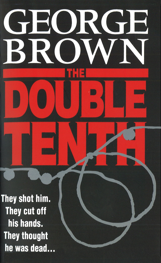 Паперова книга «The Double Tenth», автор Джордж Браун - фото №1