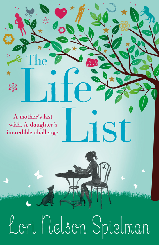 Бумажная книга «The Life List», автор Лори Нелсон Спилман - фото №1