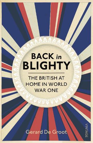 Бумажная книга «Back in Blighty», автор Джерард ДеГрут - фото №1