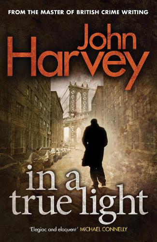 Паперова книга «In A True Light», автор Джон Харві - фото №1