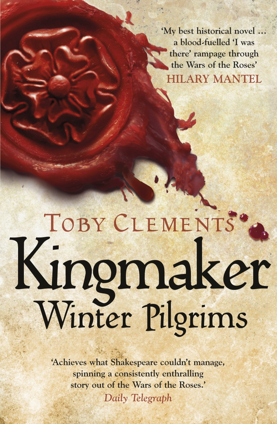 Паперова книга «Kingmaker. Winter Pilgrims», автор Тобі Клементс - фото №1