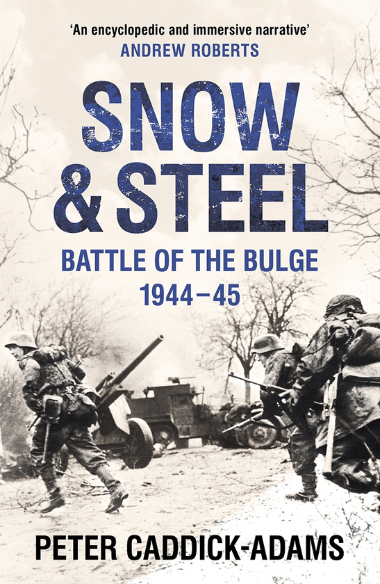 Бумажная книга «Snow and Steel. Battle of the Bulge 1944-45», автор Питер Каддик-Адамс - фото №1
