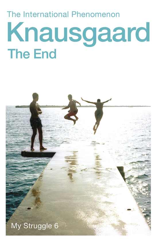 Бумажная книга «The End: My Struggle Book 6», автор Карл Уве Кнаусгор - фото №1
