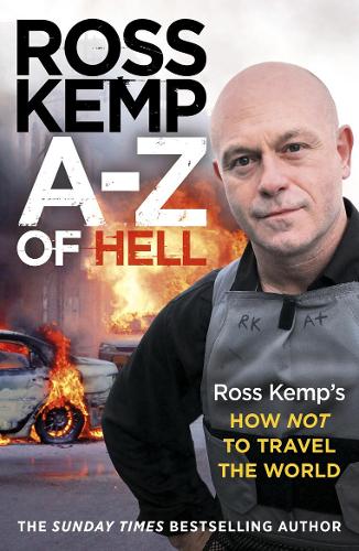 Бумажная книга «A-Z of Hell: Ross Kemp's Worst Places in the World» - фото №1