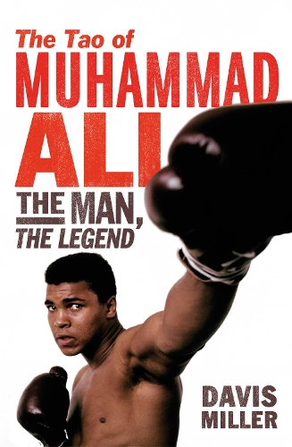 Паперова книга «The Tao Of Muhammad Ali», автор Девіс Міллер - фото №1