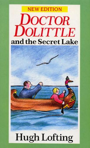 Бумажная книга «Dr. Dolittle And The Secret Lake», автор Хью Джон Лофтинг - фото №1