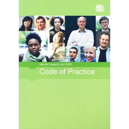 Паперова книга «Mental Capacity Act 2005 code of practice: [2007 final edition]», автор Велика Британія: Департамент з конституційних питань - фото №1