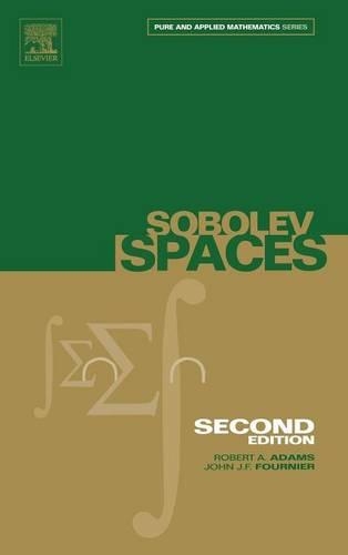 [object Object] «Sobolev Spaces», авторів Джон Дж. Ф. Фурньє, Роберт А. Адамс - фото №1